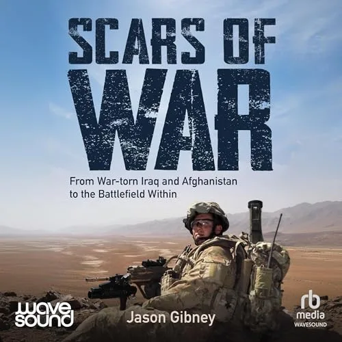 Scars of War By Jason Gibney
